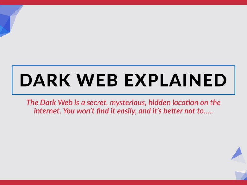 Dark Web Explained